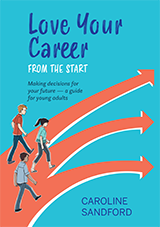 Love your Career by Caroline Sandford